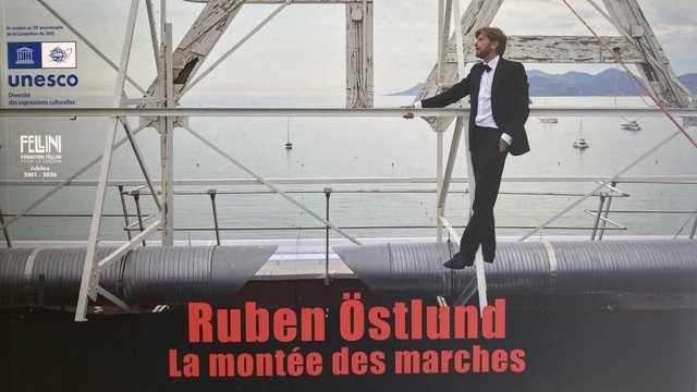 Ruben Östlund - La montée des marches